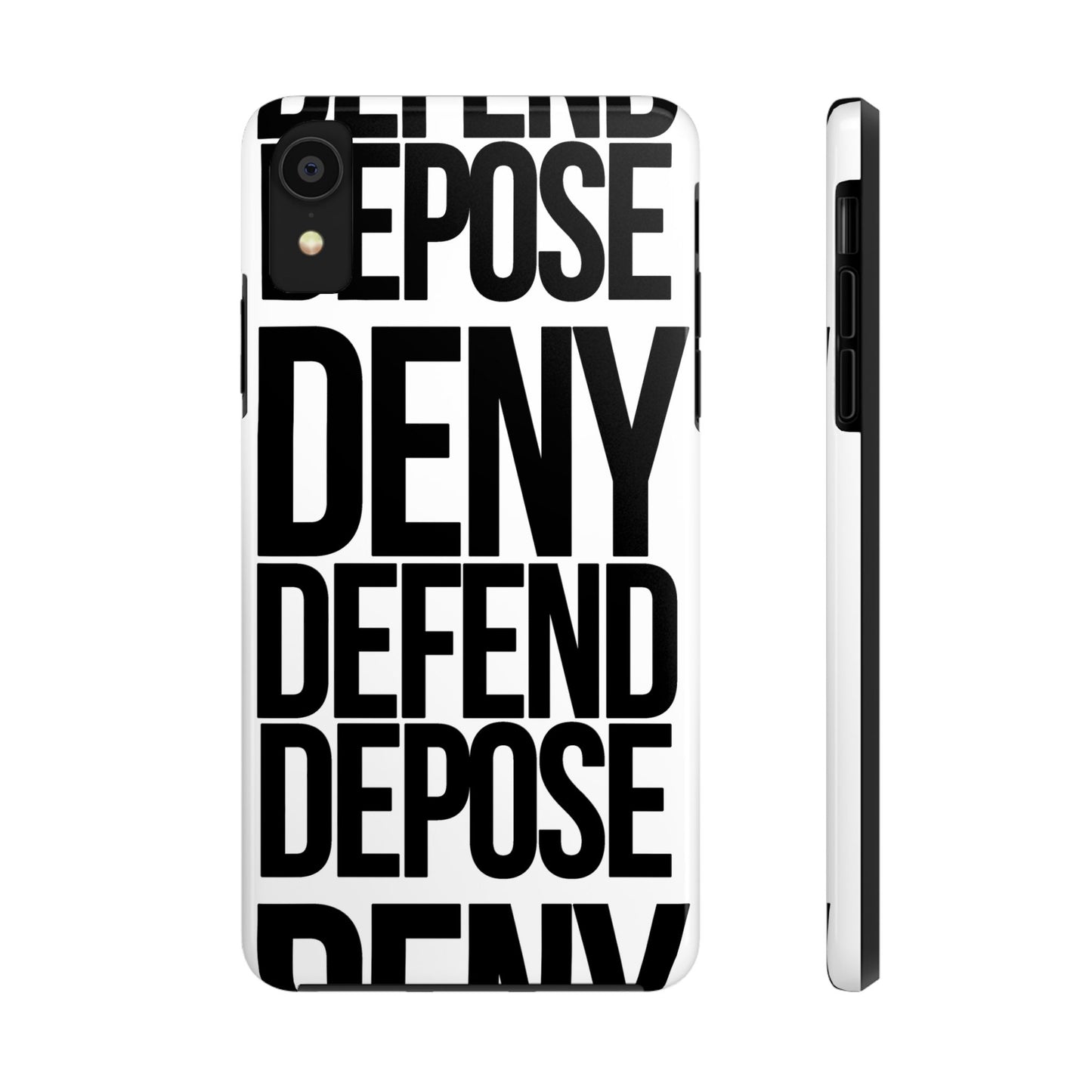 Deny Defend Depose Phone Cases