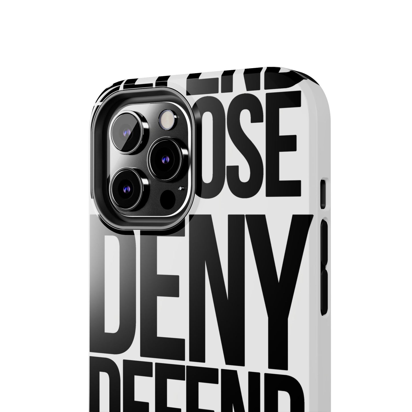 Deny Defend Depose Phone Cases